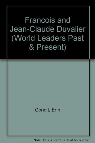 Francois and Jean Claude Duvalier (World Leaders Past & Present) - Click to Buy
