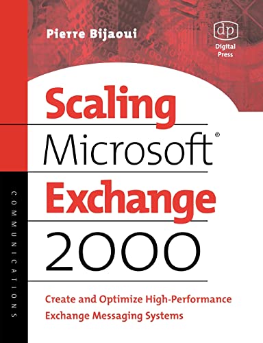 Scaling Microsoft Exchange 2000: Create and Optimize High-Performance Exchange Messaging Systems (HP Technologies) - Click to Buy