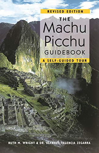 Machu Picchu Guidebook: A Self-Guided Tour - Click to Buy