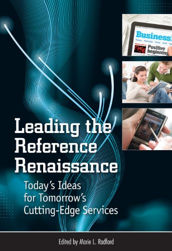 Leading the Reference Renaissance - Click to Buy
