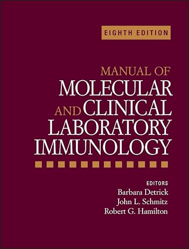 Manual of Molecular and Clinical Laboratory Immunology (ASM Books) - Click to Buy