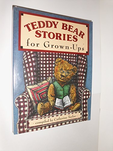 Teddy Bear Stories for Grown-Ups