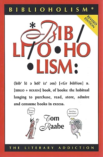 Biblioholism: The Literary Addiction