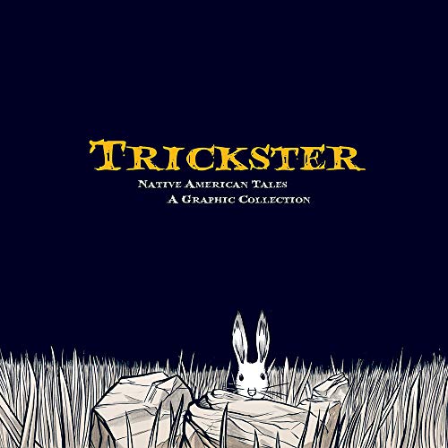 Trickster: Native American Tales - Click to Buy