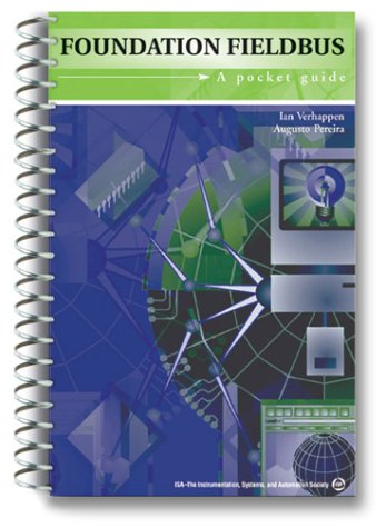 Foundation Fieldbus: A Pocket Guide - Click to Buy