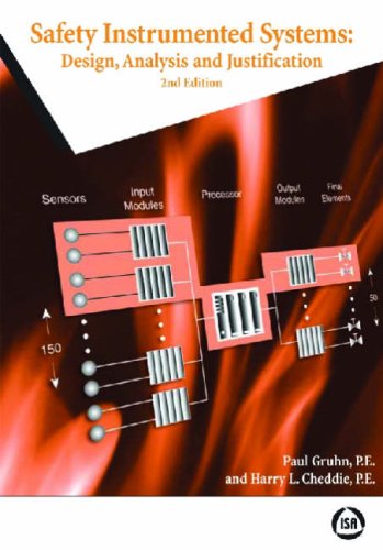Safety Instrumented Systems: Design, Analysis, and Justification - Click to Buy