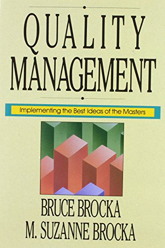 Quality Management: Implementing the Best Ideas of the Masters - Click to Buy