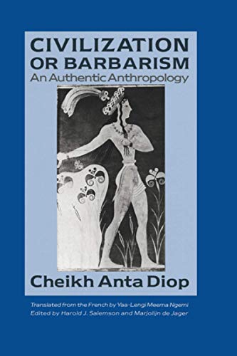 Civilization or Barbarism: An Authentic Anthropology - Click to Buy
