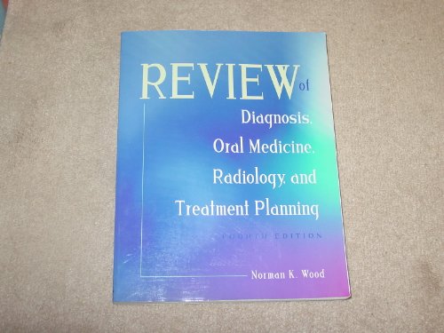 Review of Diagnosis, Oral Medicine, Radiology, and Treatment Planning - Click to Buy