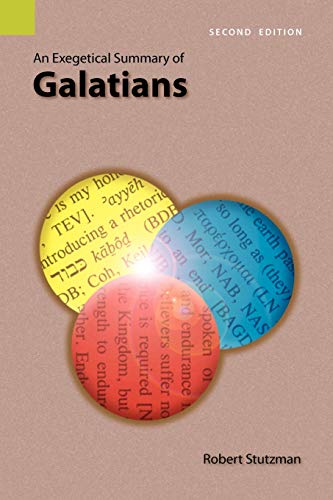 An Exegetical Summary of Galatians, 2nd Edition - Click to Buy