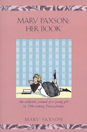 Mary Paxson: Her Book: 1880-1884 - Click to Buy