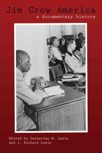 Jim Crow America: A Documentary History - Click to Buy