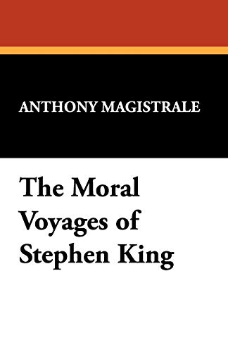 The Moral Voyages of Stephen King - Click to Buy