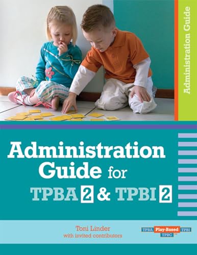 Administration Guide for TPBA2 & TPBI2 (Play-based Tpba, Tpbi, Tpbc) - Click to Buy