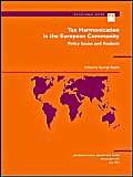 Tax Harmonization in the European Community: Policy Issues and Analysis (International Monetary Fund Occasional Paper) - Click to Buy