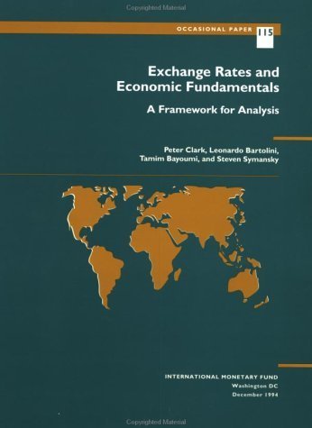 Exchange Rates and Economic Fundamentals: A Framework for Analysis (International Monetary Fund Occasional Paper) - Click to Buy