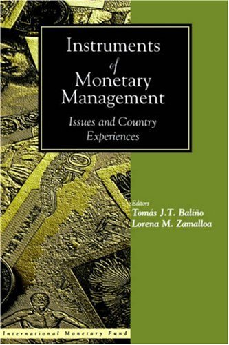 Instruments of Monetary Management: Issues and Country Experiences - Click to Buy