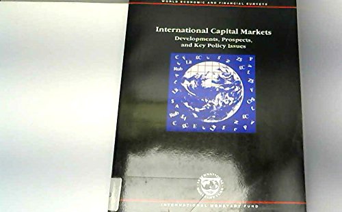 International Capital Markets: Developments, Prospects, and Policy Issues - Click to Buy