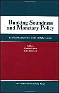 Banking and Monetary Policy: Issues and Experiences in the Global...