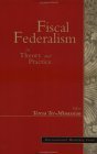 Fiscal Federalism in Theory & Practice - Click to Buy