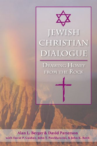 Jewish-Christian Dialogue: Drawing Honey from the Rock - Click to Buy