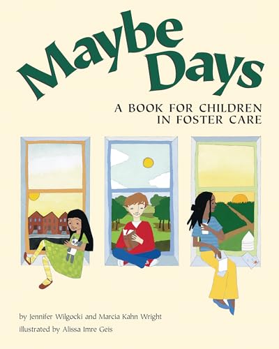 Maybe Days: A Book for Children in Foster Care - Click to Buy