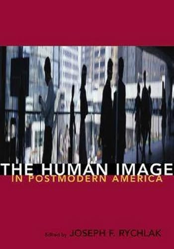 The Human Image and Postmodern America - Click to Buy