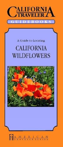 Guide to Locating California Wildflowers (Uk) - Click to Buy