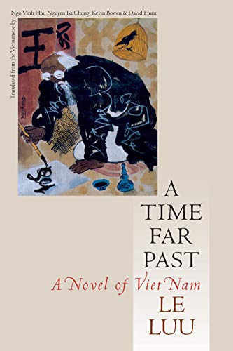 A Time Far Past: A Novel of Viet Nam - Click to Buy