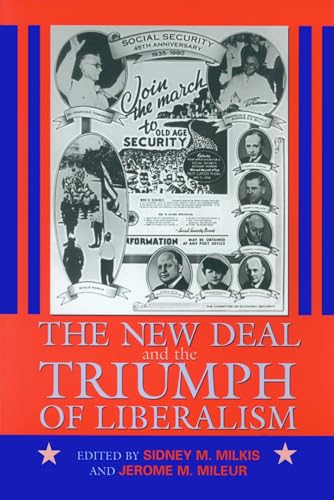 The New Deal and the Triumph of Liberalism - Click to Buy