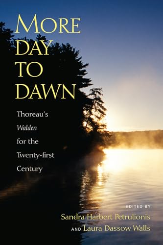 More Day to Dawn: Thoreau's Walden for the Twenty-first Century - Click to Buy