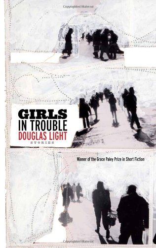 Girls in Trouble: Stories - Click to Buy
