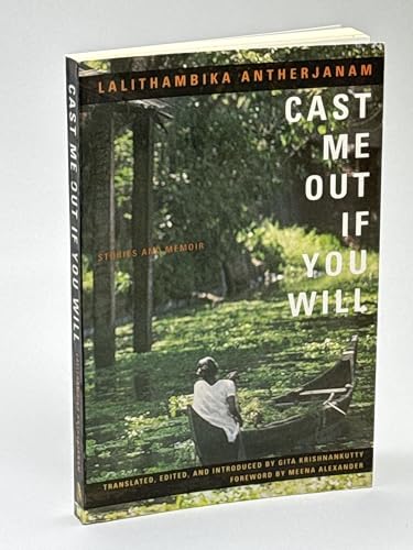 Cast Me Out If You Will: Stories and Memoir - Click to Buy