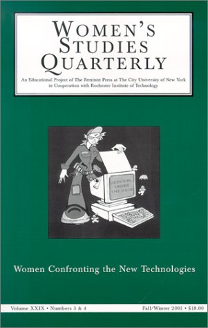 Women's Studies Quarterly: Women and New Technology - Click to Buy