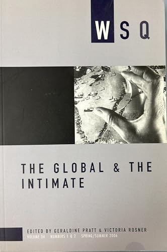 The Global and the Intimate: WSQ: Spring/Summer 2006 - Click to Buy