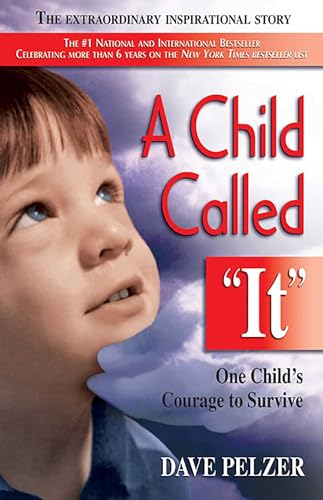 A Child Called It: One Child's Courage to Survive - Click to Buy