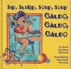 Sip, Slurp, Soup, Soup - Caldo, Caldo, Caldo - Click to Buy