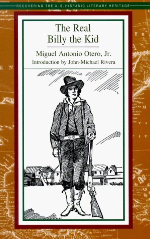 The Real Billy the Kid: With New Light on the Lincoln County War (Recovering the U.s. Hispanic Literary Heritage) - Click to Buy