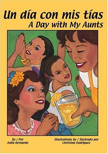 Un día con mis tías/ A Day with My Aunts (Spanish and English Edition) - Click to Buy