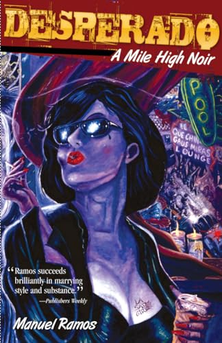 Desperado: A Mile High Noir - Click to Buy