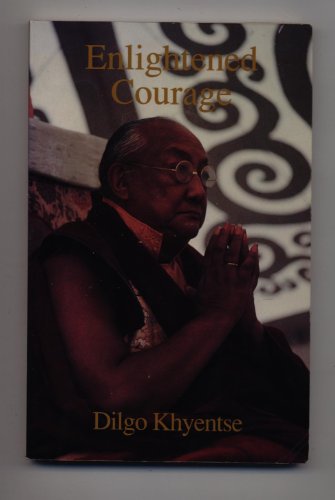 Enlightened Courage: An Explanation of Atisha's Seven Point Mind Training