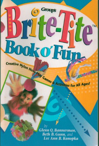 Group's Brite-Tite Can O' Fun: Creative Nylon Hose Play Games & Activities for All Ages - Click to Buy
