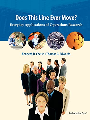 Does This Line Ever Move?: Everyday Applications of Operations Research - Click to Buy