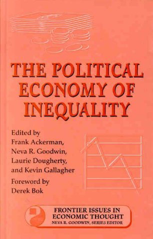 The Political Economy of Inequality - Click to Buy