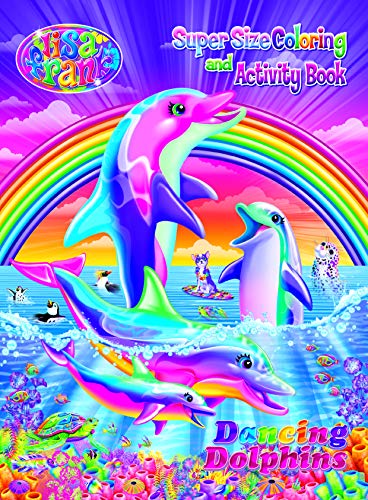 Lisa Frank Super Size Coloring and Activity Book-Dancing Dolphins - Click to Buy