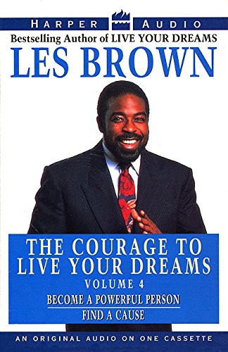Courage to Live Your Dreams Vol. #4 - Click to Buy