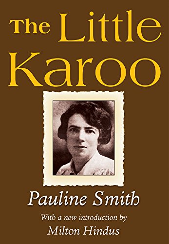 The Little Karoo: Lyrical and Moving Stories Set in South Africa in the Early 20th Century (Transaction Large Print Books) - Click to Buy