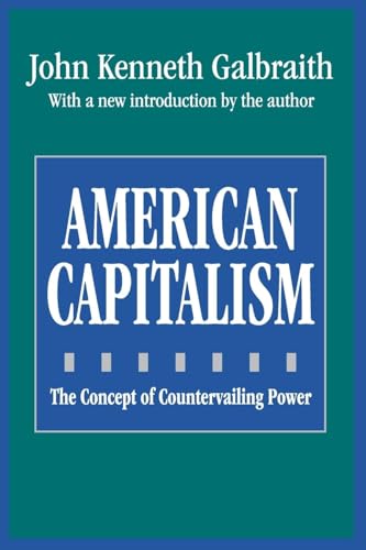 American Capitalism (Classics in Economics (Paperback))