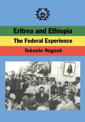 Eritrea and Ethiopia: The Federal Experience - Click to Buy
