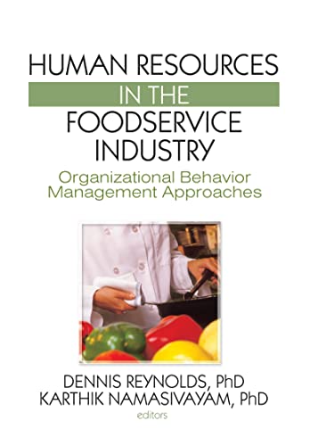 Human Resources in the Foodservice Industry: Organizational Behavior Management Approaches - Click to Buy
